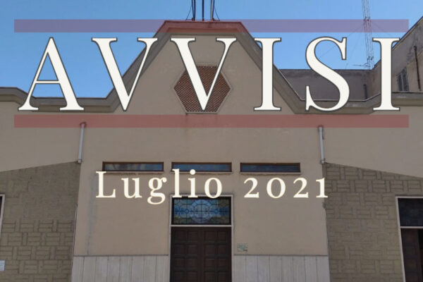 Avvisi parrocchiali luglio 2021