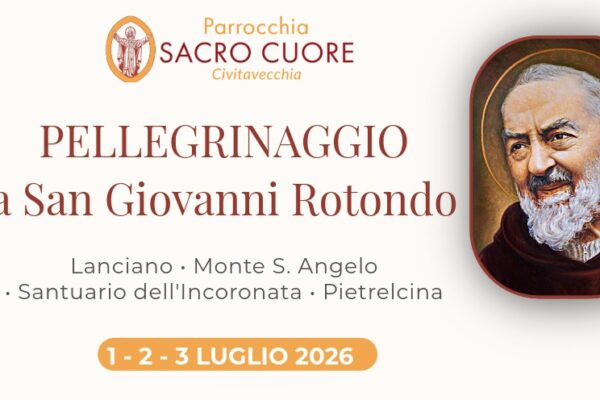 Pellegrinaggio San Giovanni Rotondo 2026